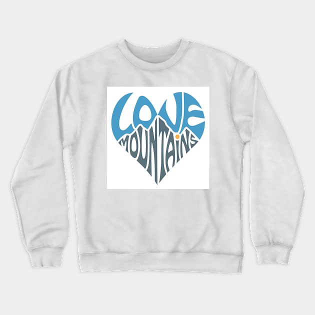 Love Mountain Crewneck Sweatshirt by Saldi